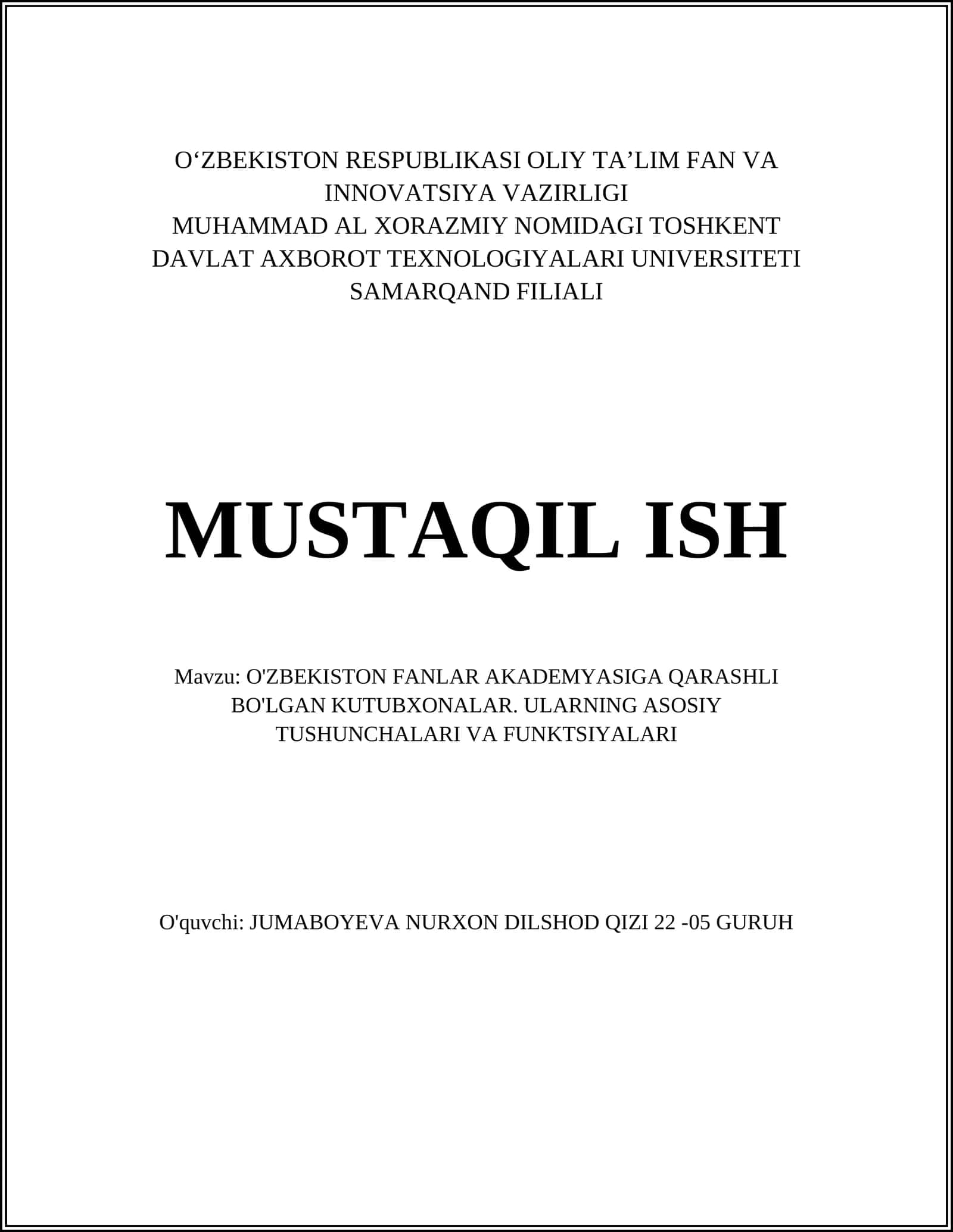 O'ZBEKISTON FANLAR AKADEMYASIGA QARASHLI BO'LGAN KUTUBXONALAR. ULARNING ASOSIY TUSHUNCHALARI VA FUNKTSIYALARI