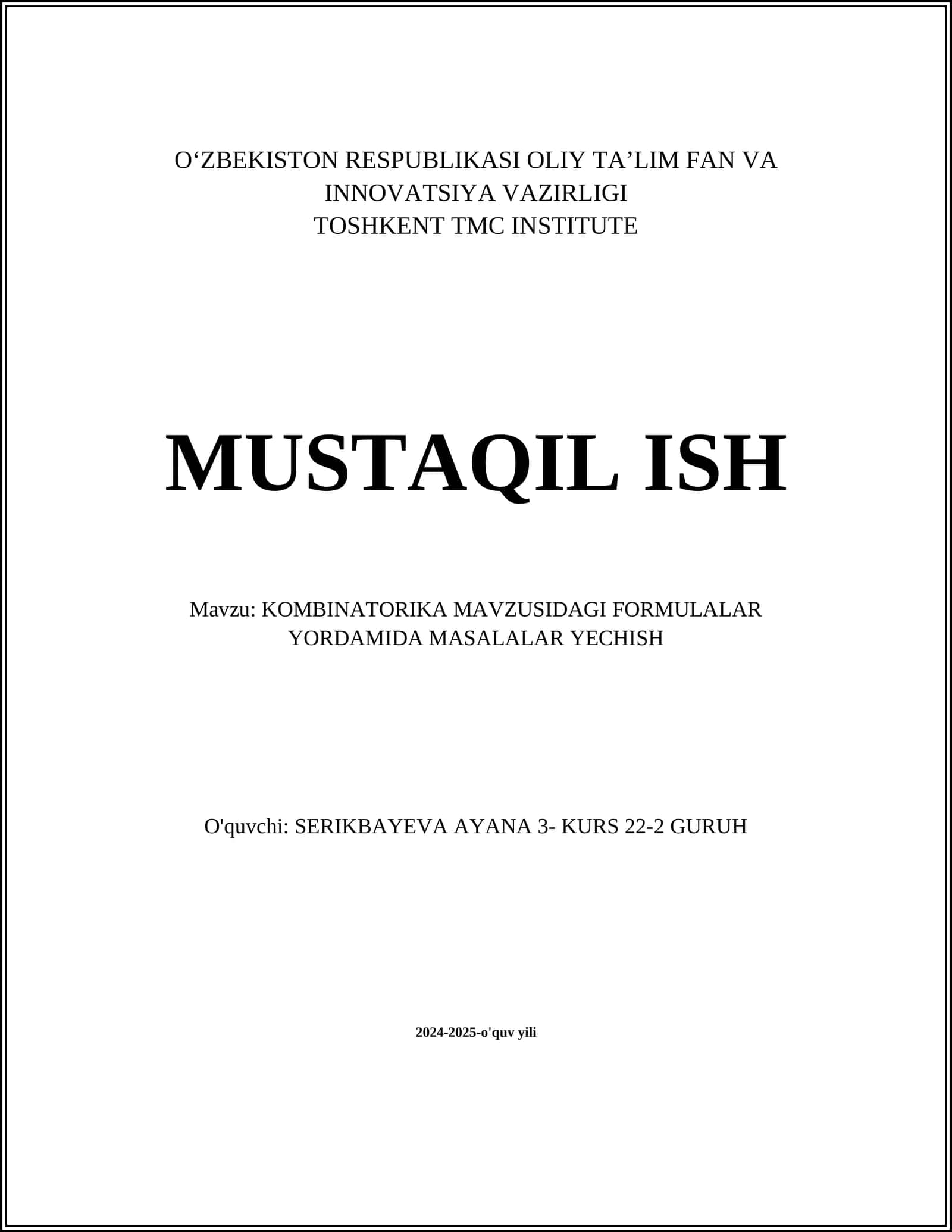 KOMBINATORIKA MAVZUSIDAGI FORMULALAR YORDAMIDA MASALALAR YECHISH