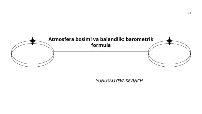 Atmosfera bosimi va balandlik: barometrik formula