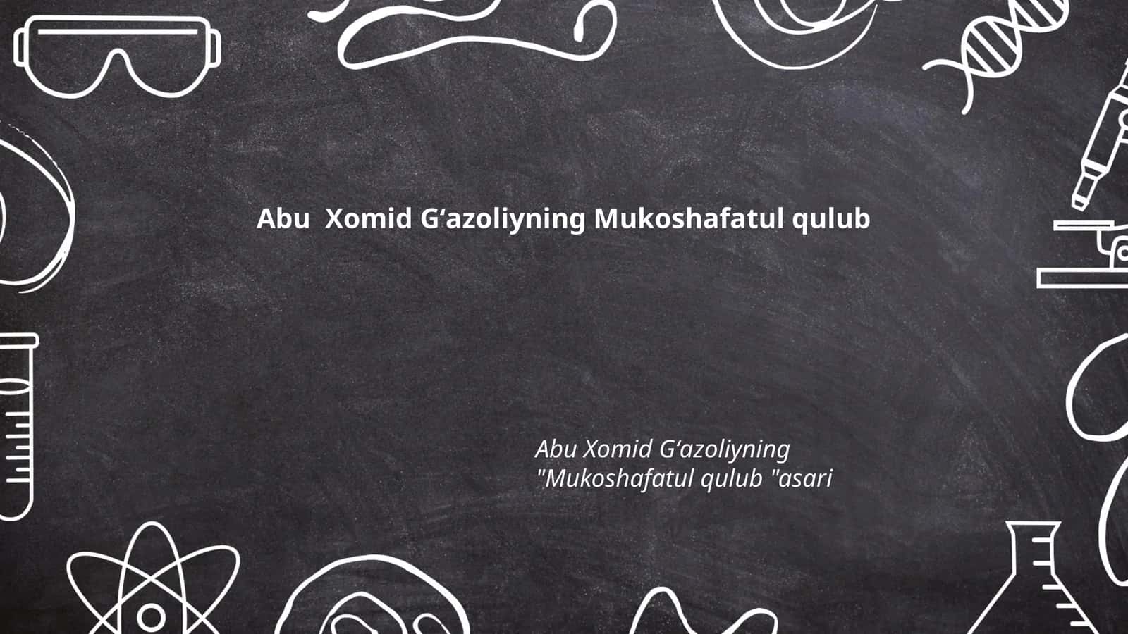 Abu Xomid Gʻazoliyning Mukoshafatul qulub