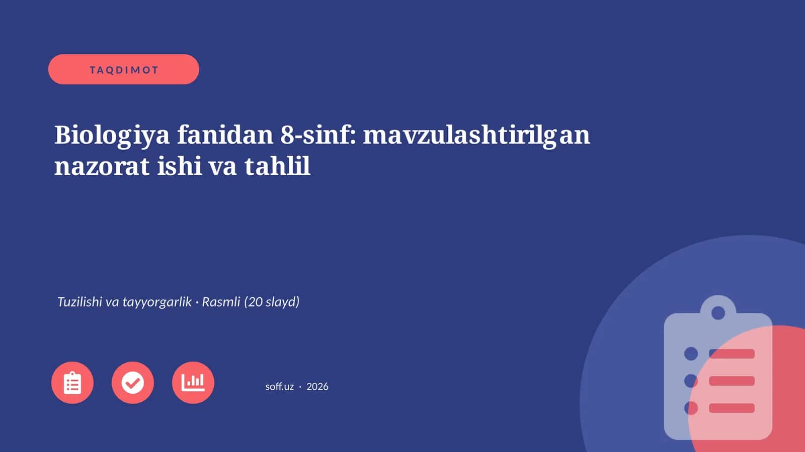 Biologiya fanidan 8-sinf: mavzulashtirilgan nazorat ishi va tahlil