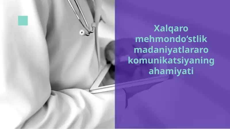 Xalqaro mehmondo‘stlik madaniyatlararo komunikatsiyaning ahamiyati