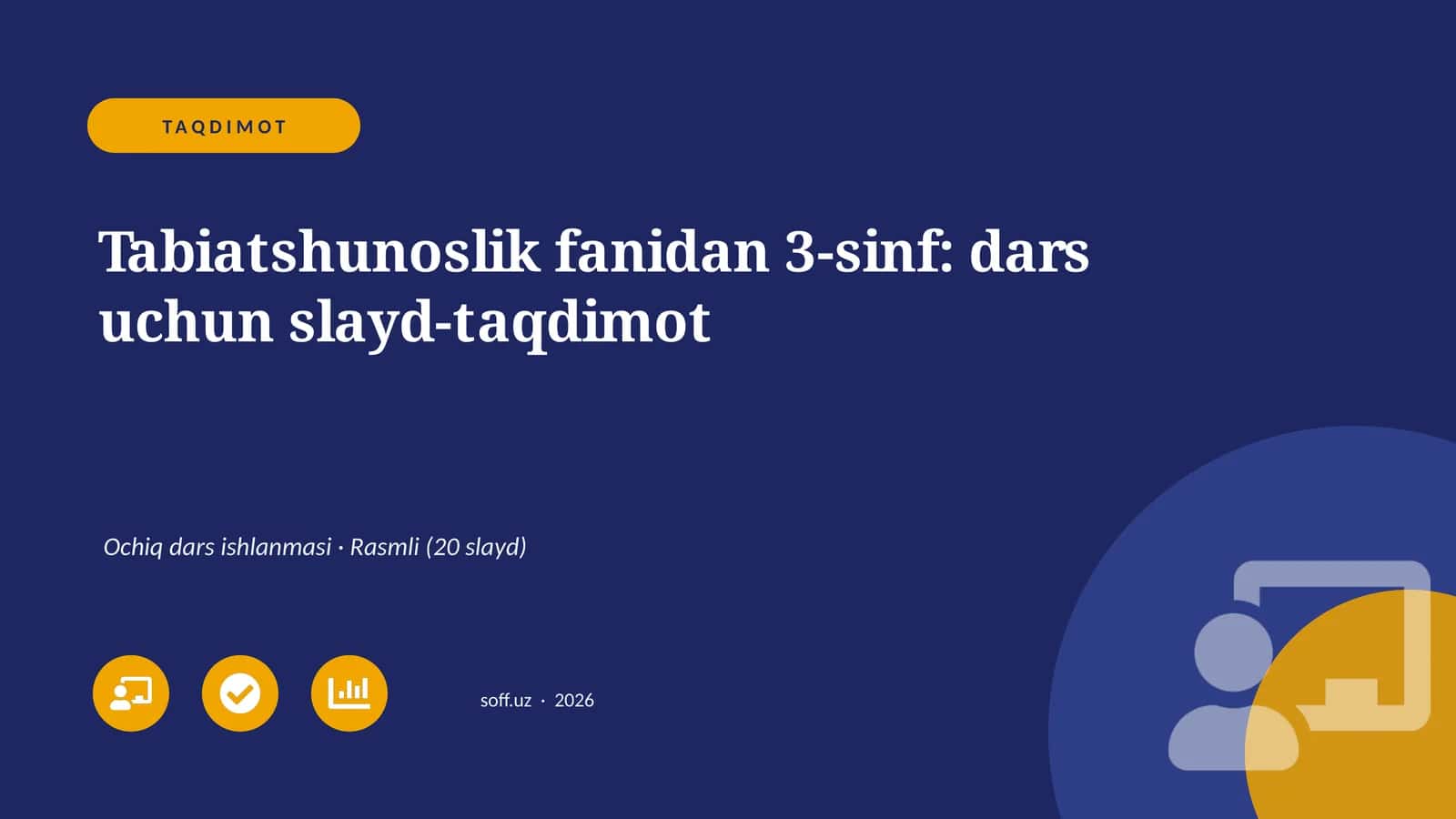 Tabiatshunoslik fanidan 3-sinf: dars uchun slayd-taqdimot