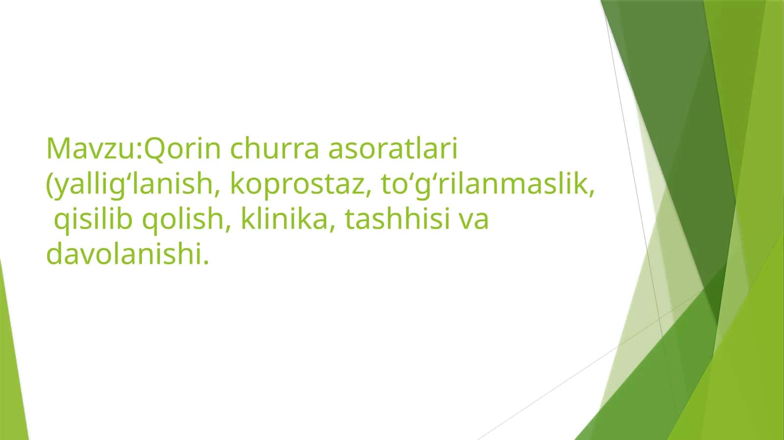 Qorinchurra asoratlari (yalligʻlanish,koprostaz,toʻgʻrilanmaslik, qisilib qolish, klinika,tashhisiva davolanishi)
