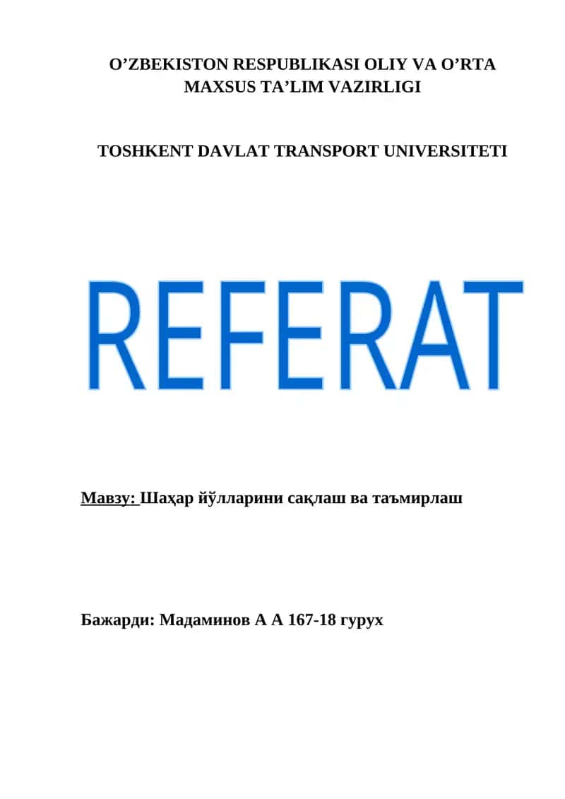 Шаҳар йўлларини сақлаш ва таъмирлаш