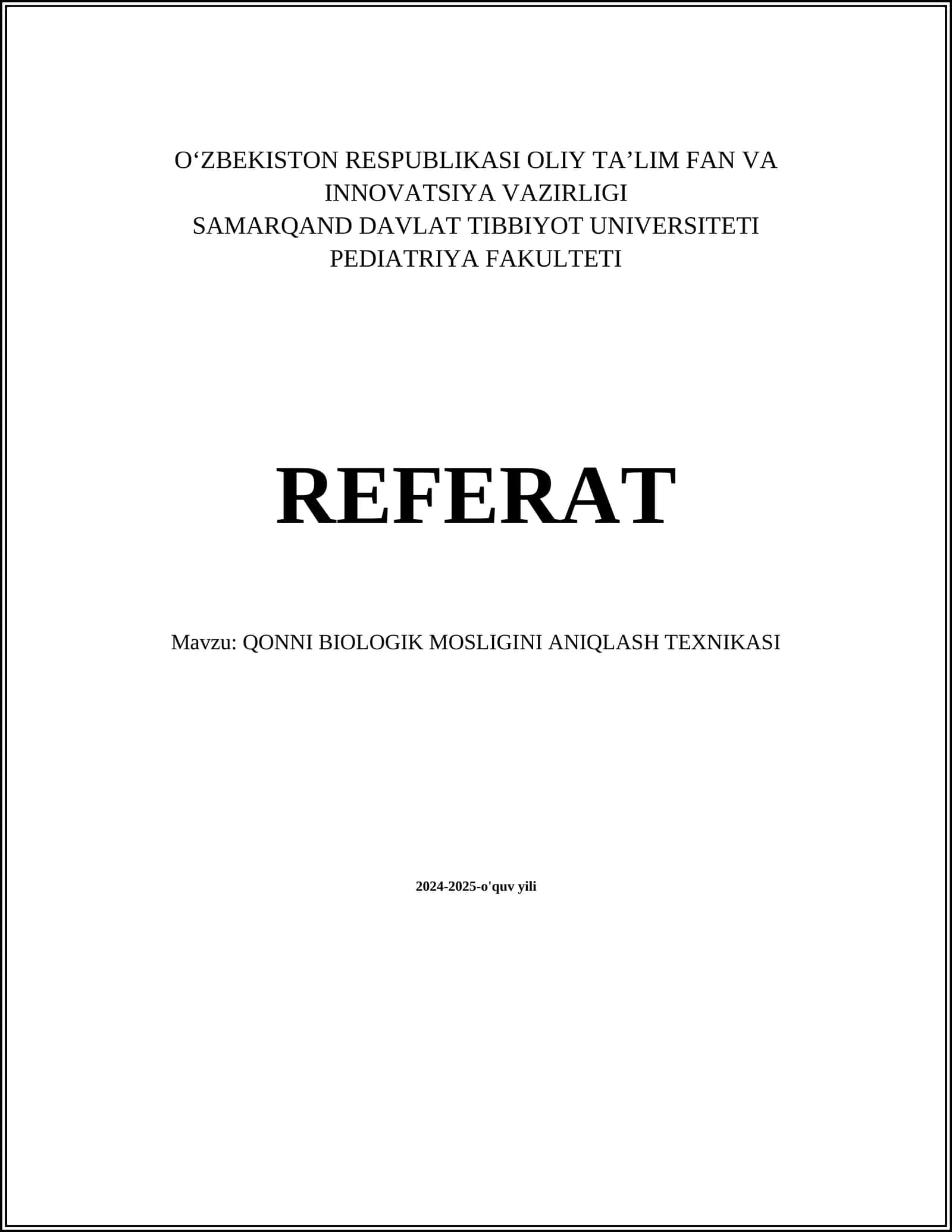 QONNI BIOLOGIK MOSLIGINI ANIQLASH TEXNIKASI