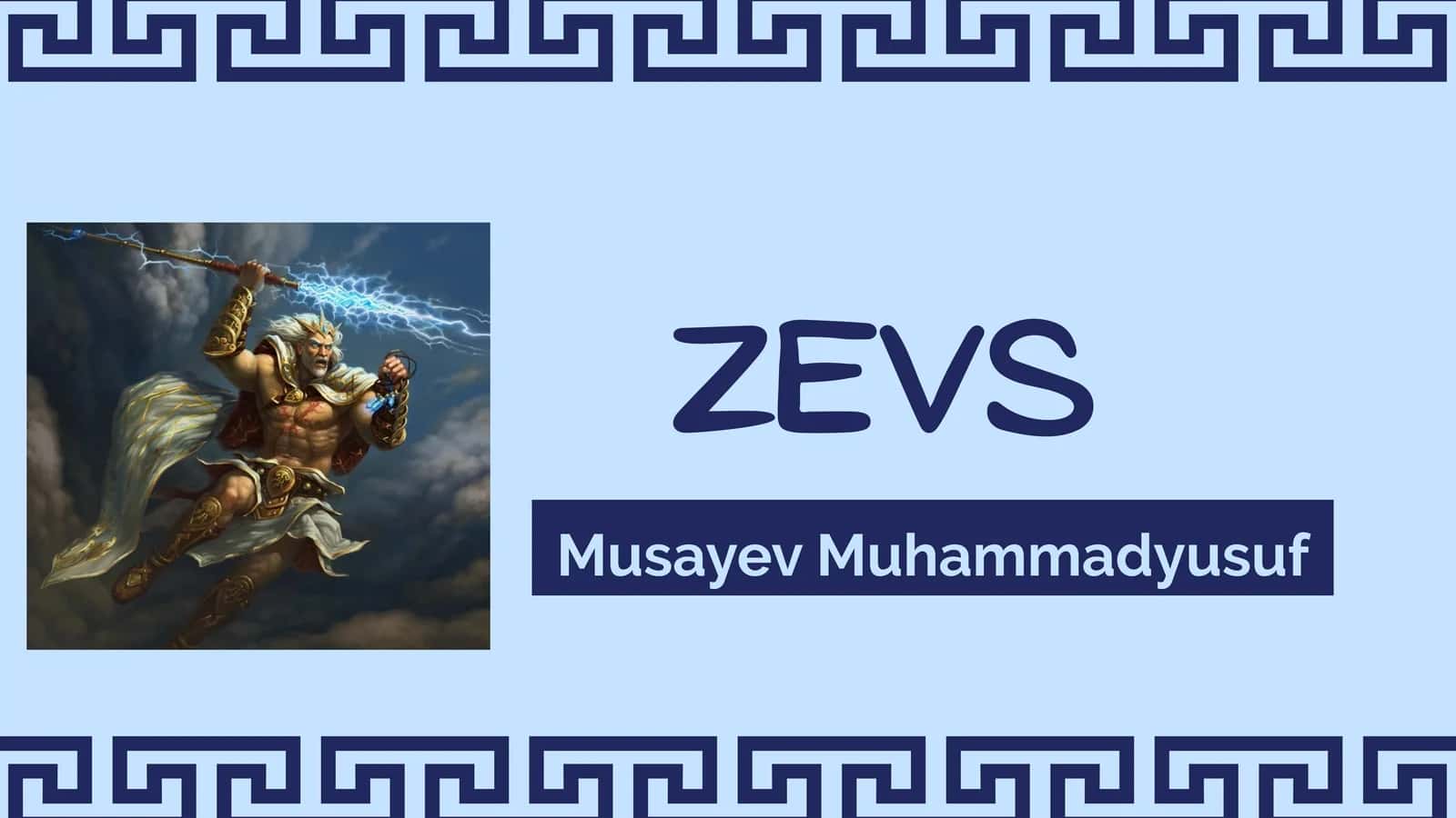 Qadimiy Yunonistonning xudolaridan biri Zevs haqida taqdimot