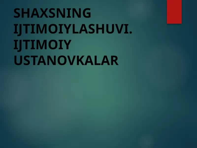 IJTIMOIY USTANOVKALAR
