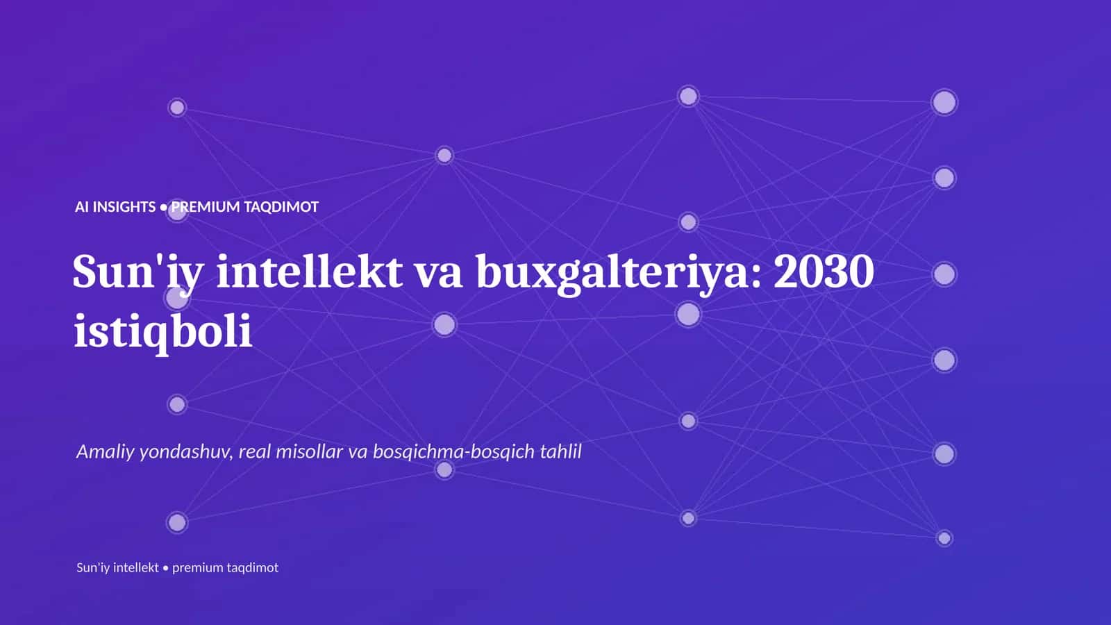 Sun'iy Intellekt va Buxgalteriya: 2030 Istiqboli