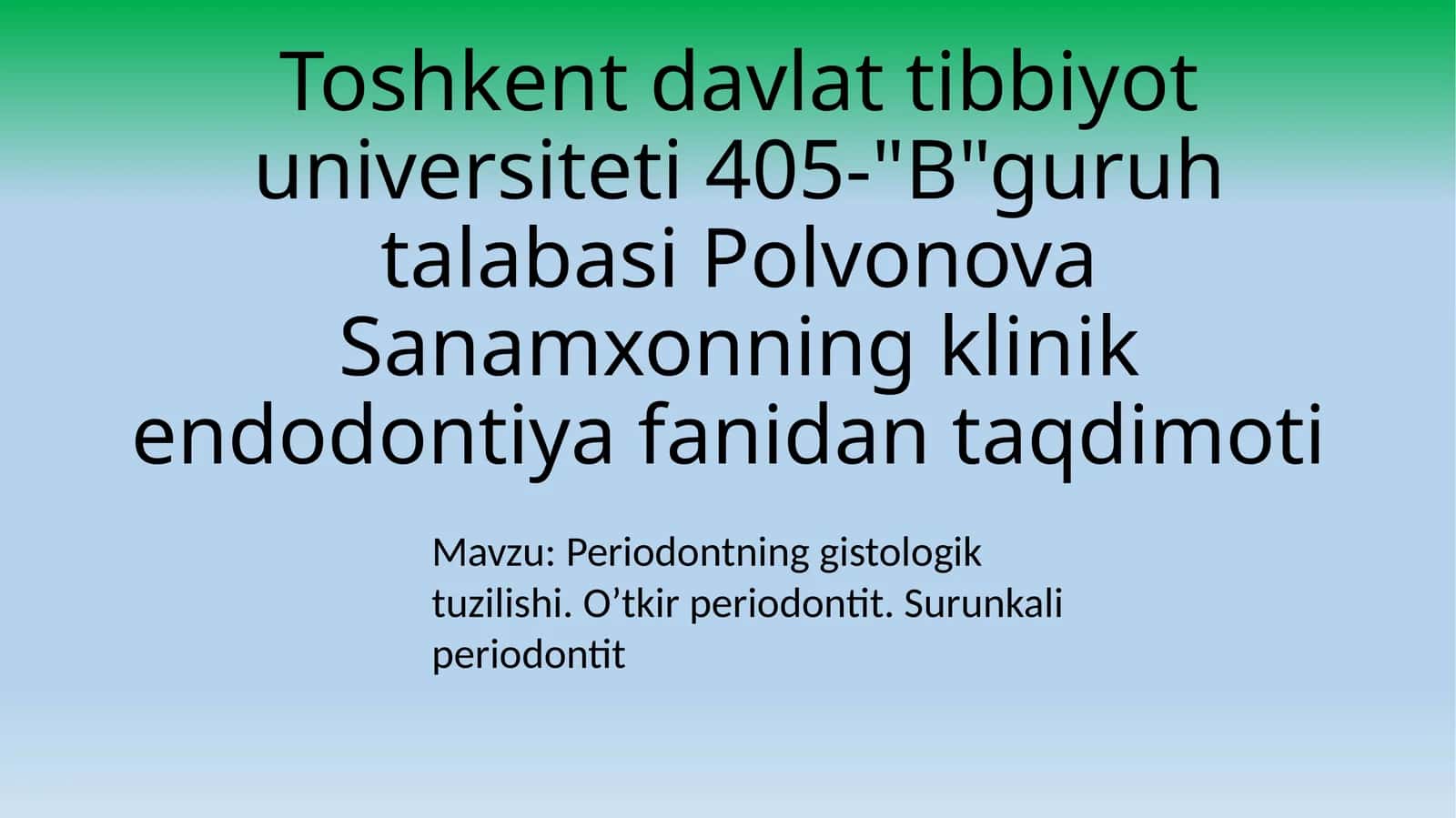 Periodontning gistologik tuzilishi. O'tkir periodontit. Surunkali periodontit