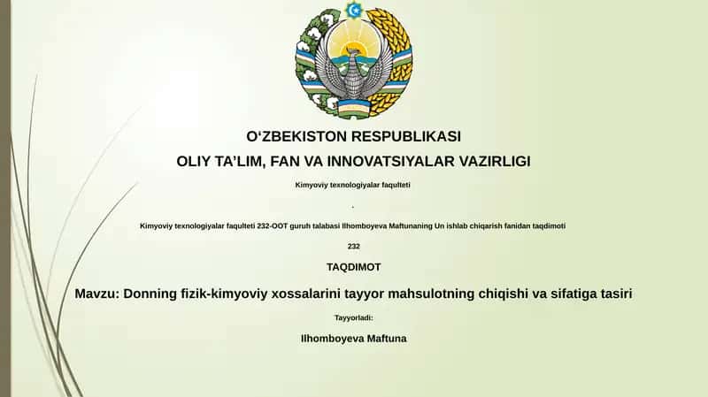Donning fizik-kimyoviy xossalarini tayyor mahsulotning chiqishi va sifatiga tasiri