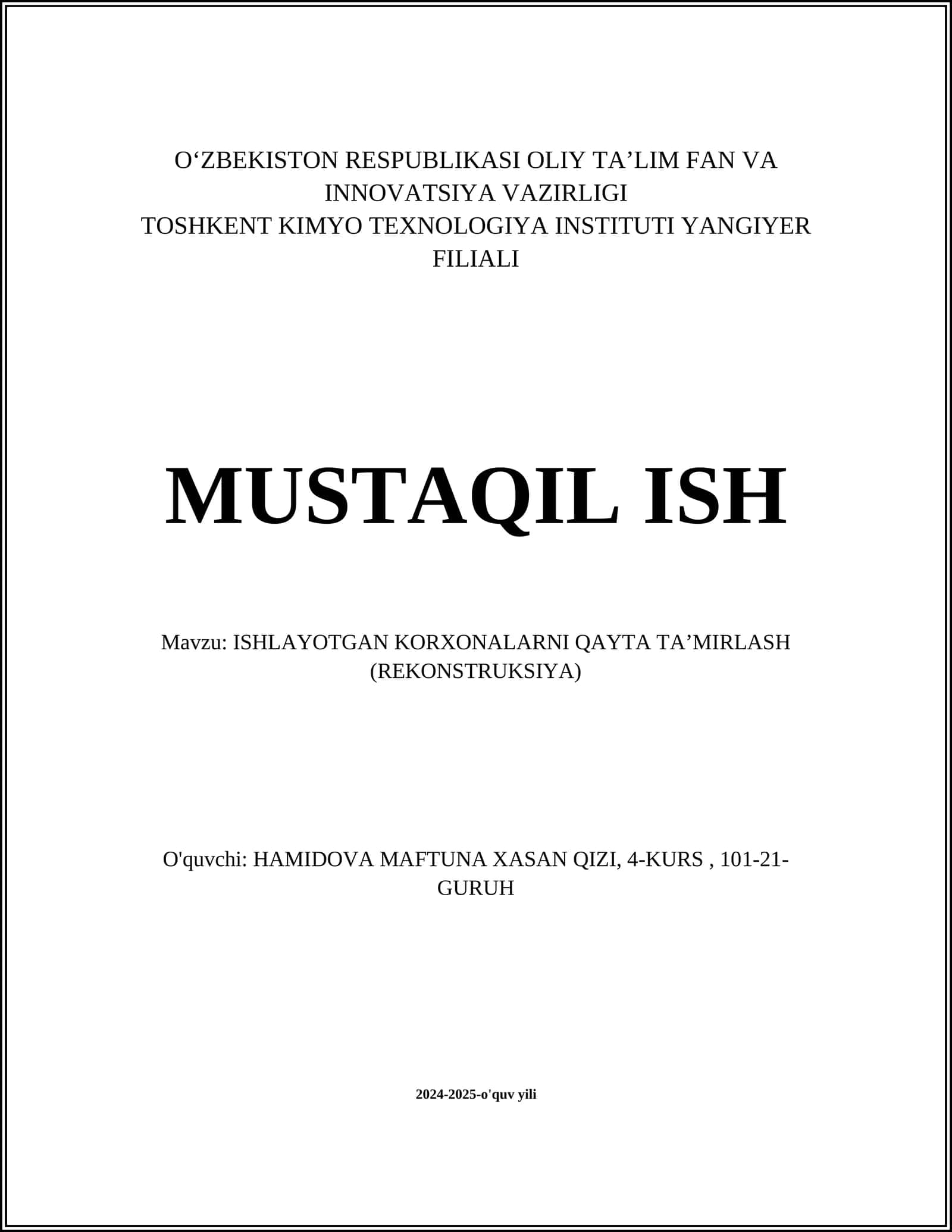 ISHLAYOTGAN KORXONALARNI QAYTA TAʼMIRLASH (REKONSTRUKSIYA)