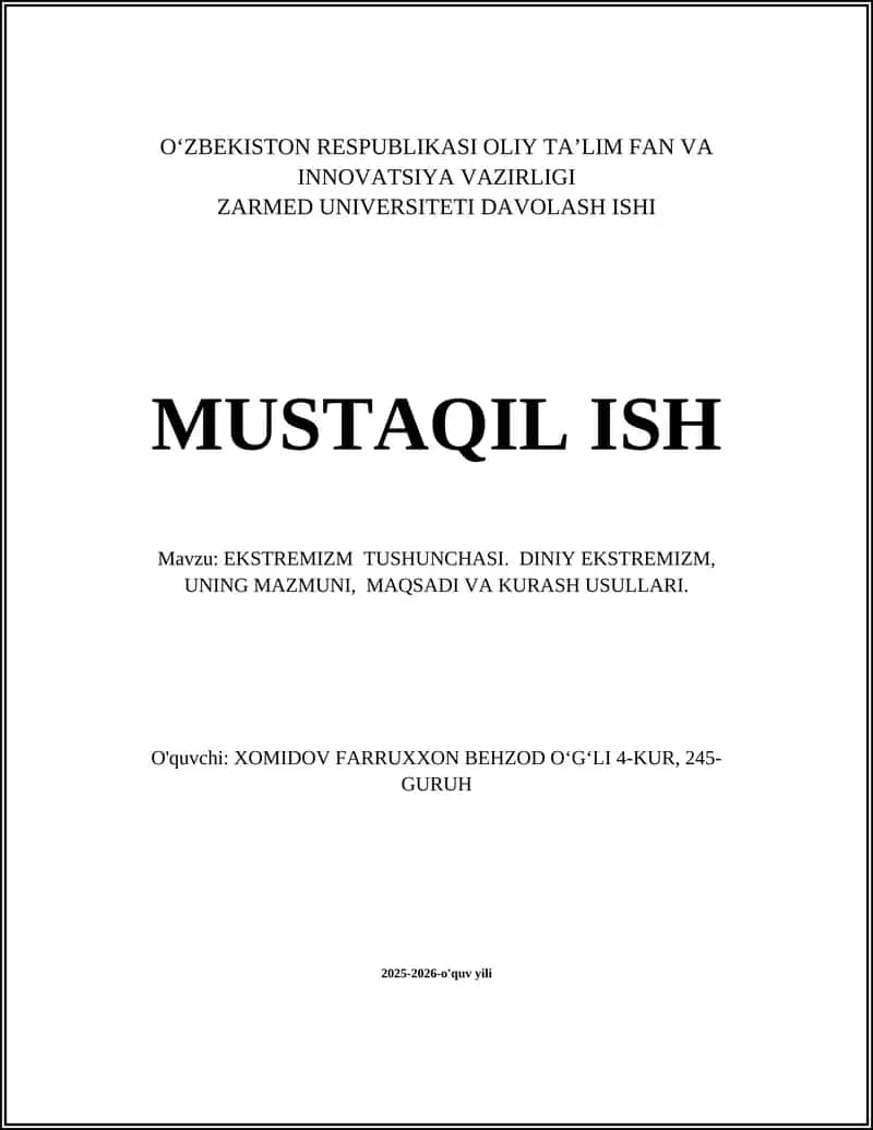 EKSTREMIZM TUSHUNCHASI. DINIY EKSTREMIZM, UNING MAZMUNI, MAQSADI VA KURASH USULLARI