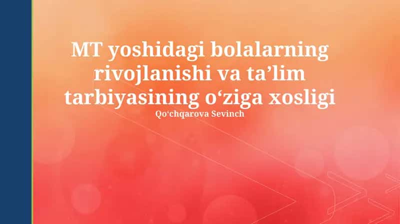 Yoshidagi Bolalar Ta'limi Tizimining Tahlili