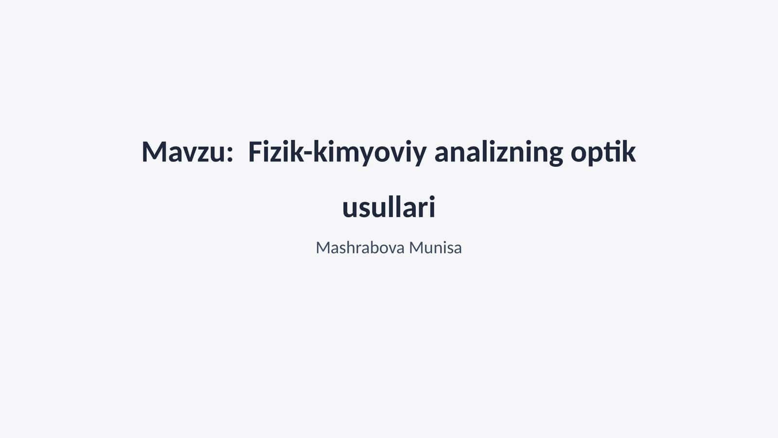 Fizik-kimyoviy analizning optik usullari