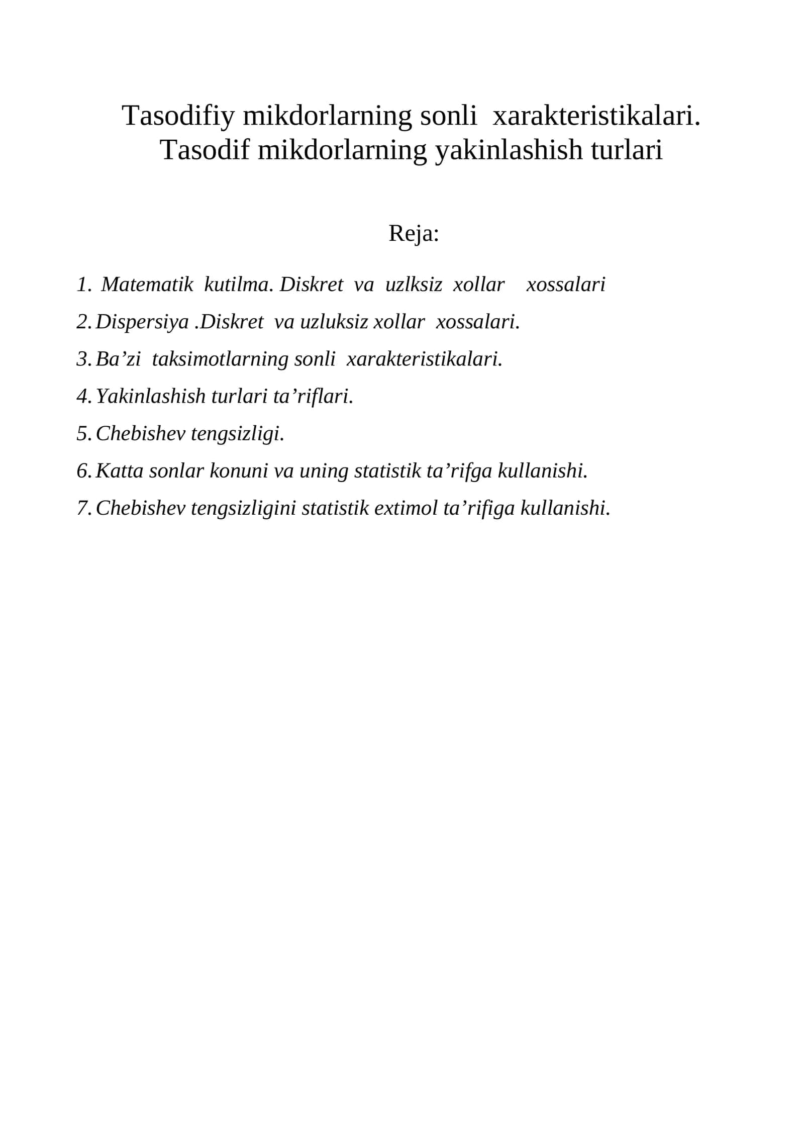 Tasodifiy mikdorlarning sonli xarakteristikalari