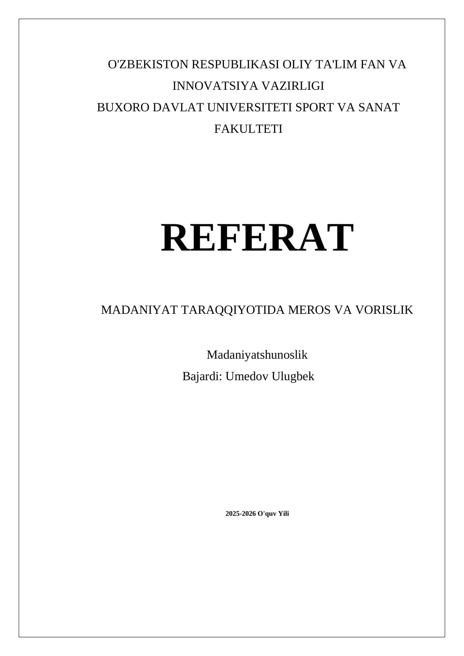 MADANIYAT TARAQQIYOTIDA MEROS VA VORISLIK