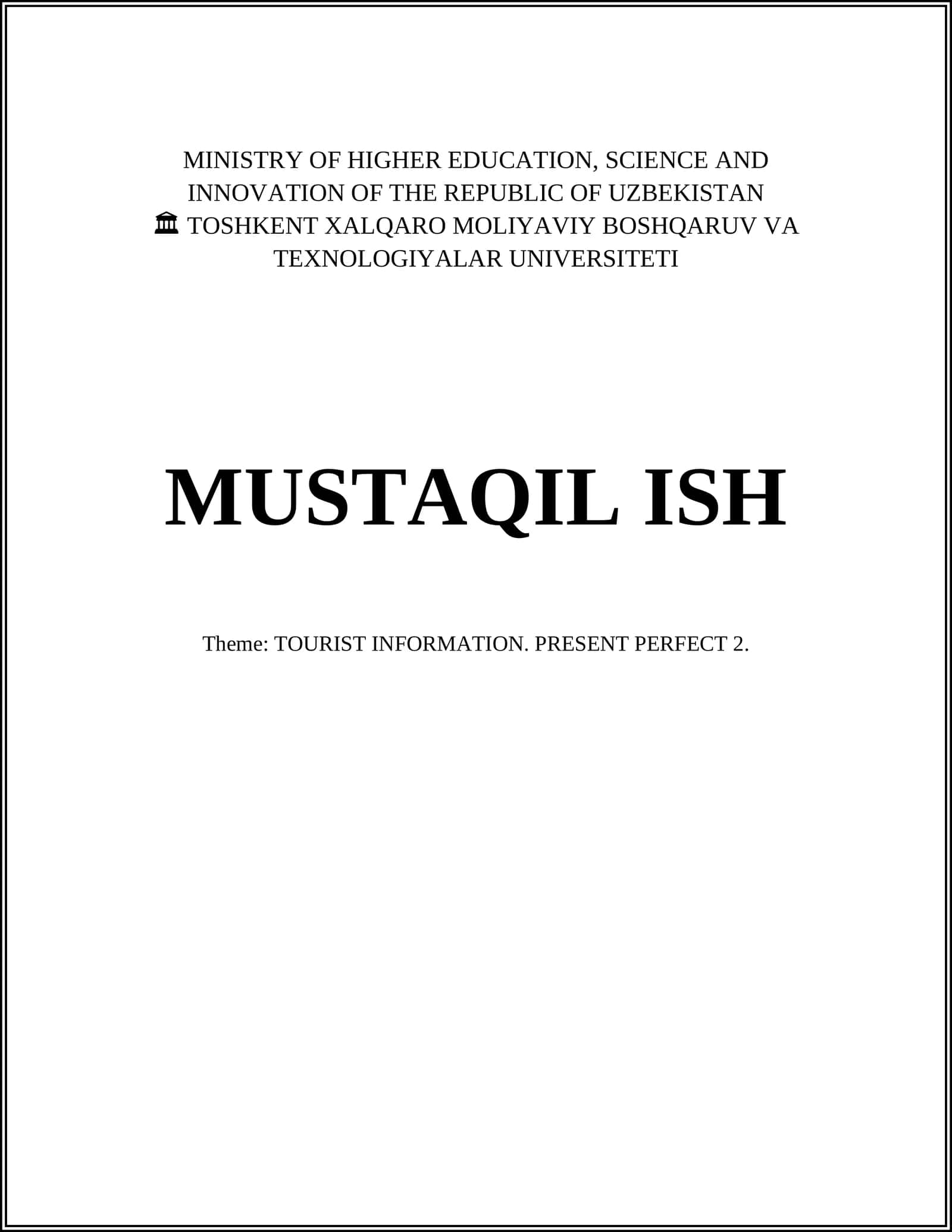 TOURIST INFORMATION. PRESENT PERFECT 2