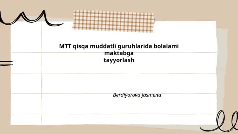 MTT qisqa muddatli guruhlarida bolalami maktabga tayyorlash