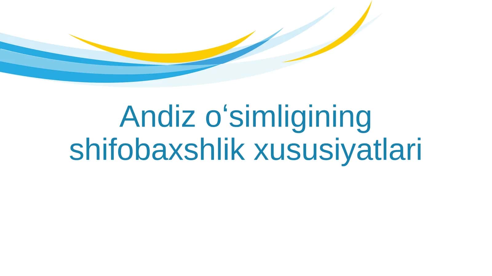 Andiz oʻsimligining shifobaxshlik xususiyatlari