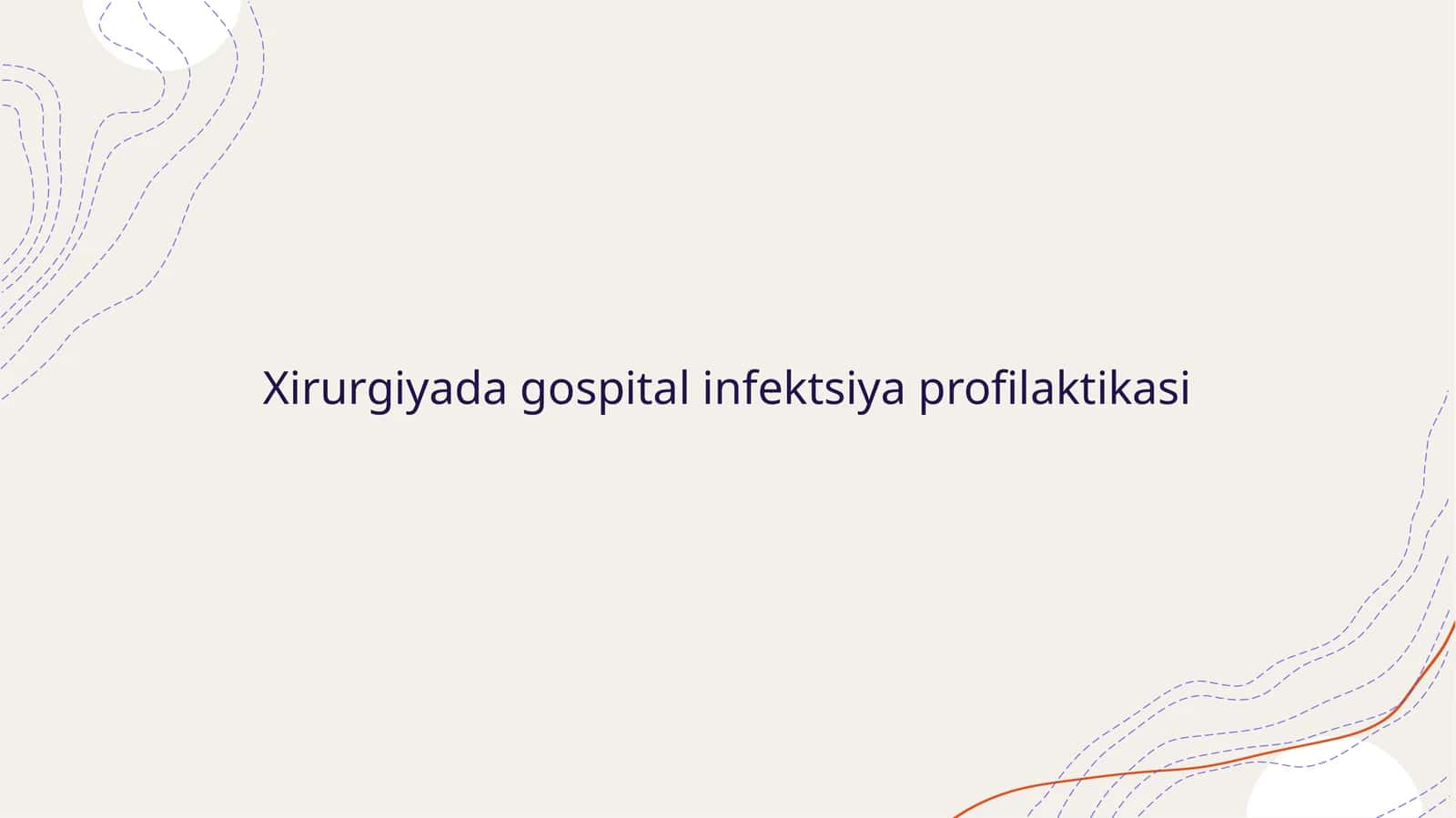 xirurgiyada gospital infeksiya profilaktikasi