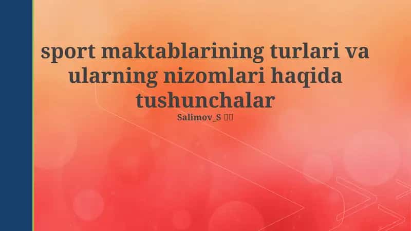 Sport maktablarining turlari va ularning nizomlari