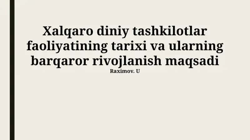 Xalqaro diniy tashkilotlar faoliyatining tarixi va ularning barqaror rivojlanish maqsadi