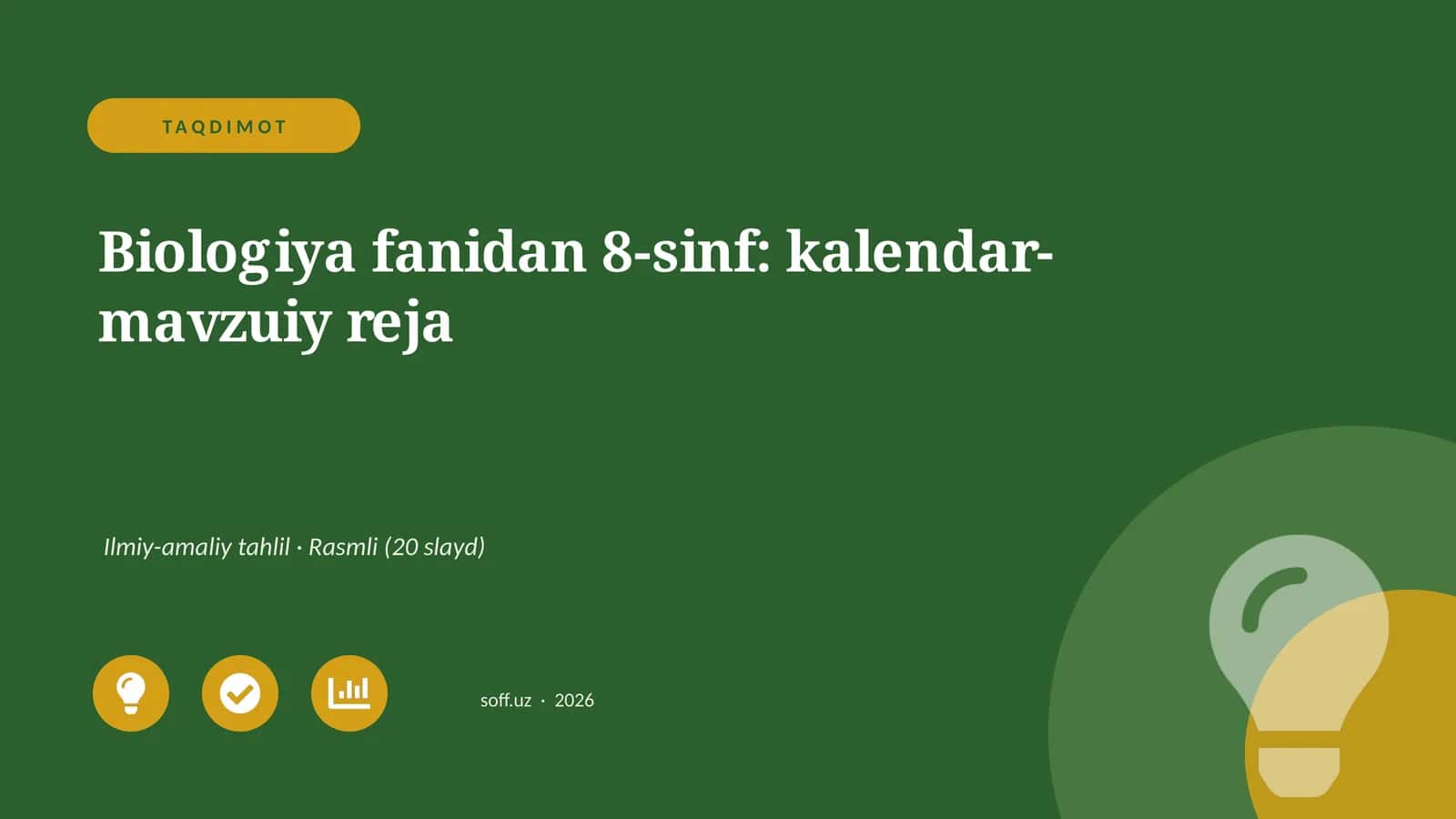 Biologiya fanidan 8-sinf: kalendar-mavzuiy reja