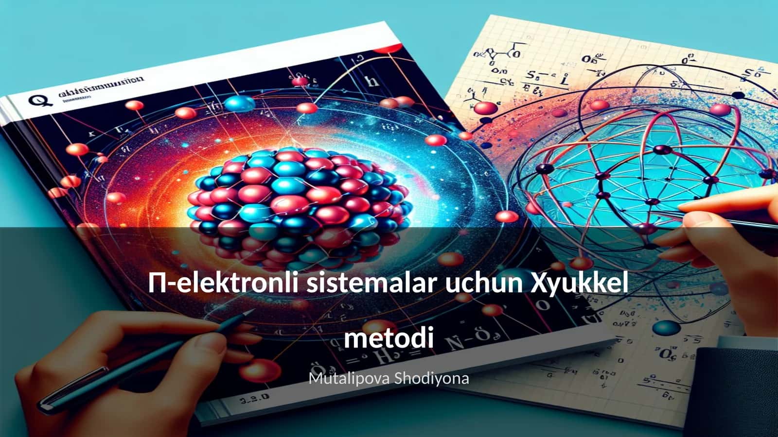 П-elektronli sistemalar uchun Xyukkel metodi