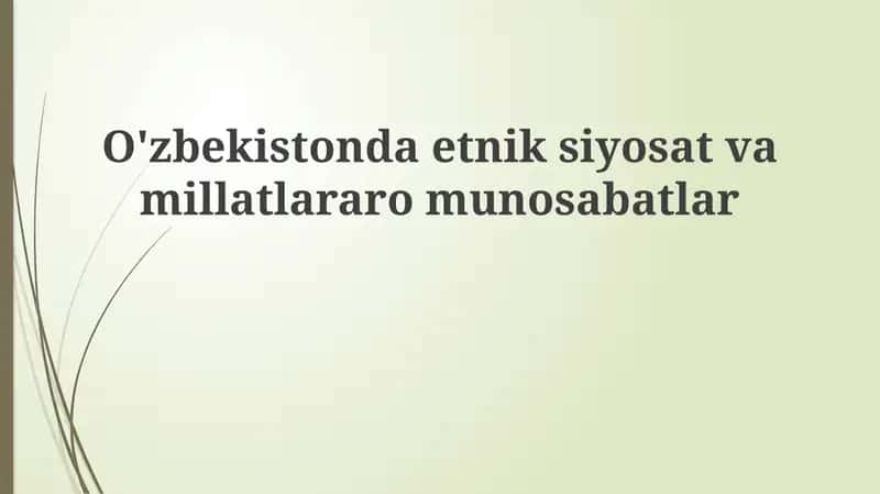 O'zbekistondaetniksiyosatvamillatlararomunosabatlar