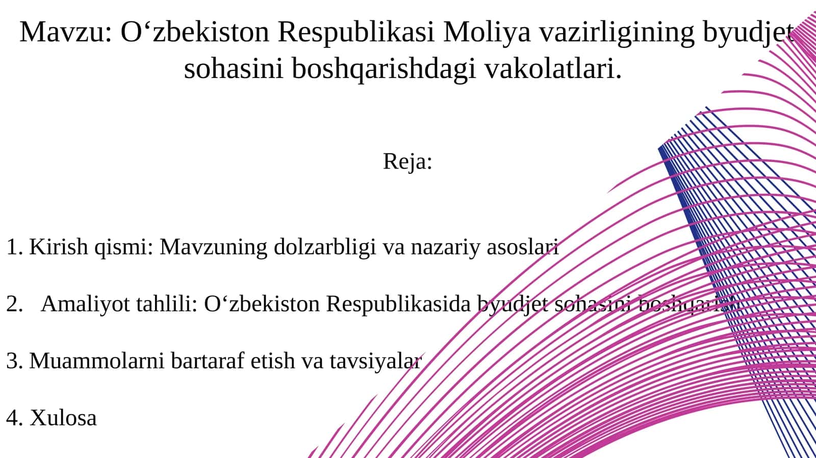 O‘zbekiston Respublikasi Moliyavazirligining byudjet sohasini boshqarishdagi vakolatlari