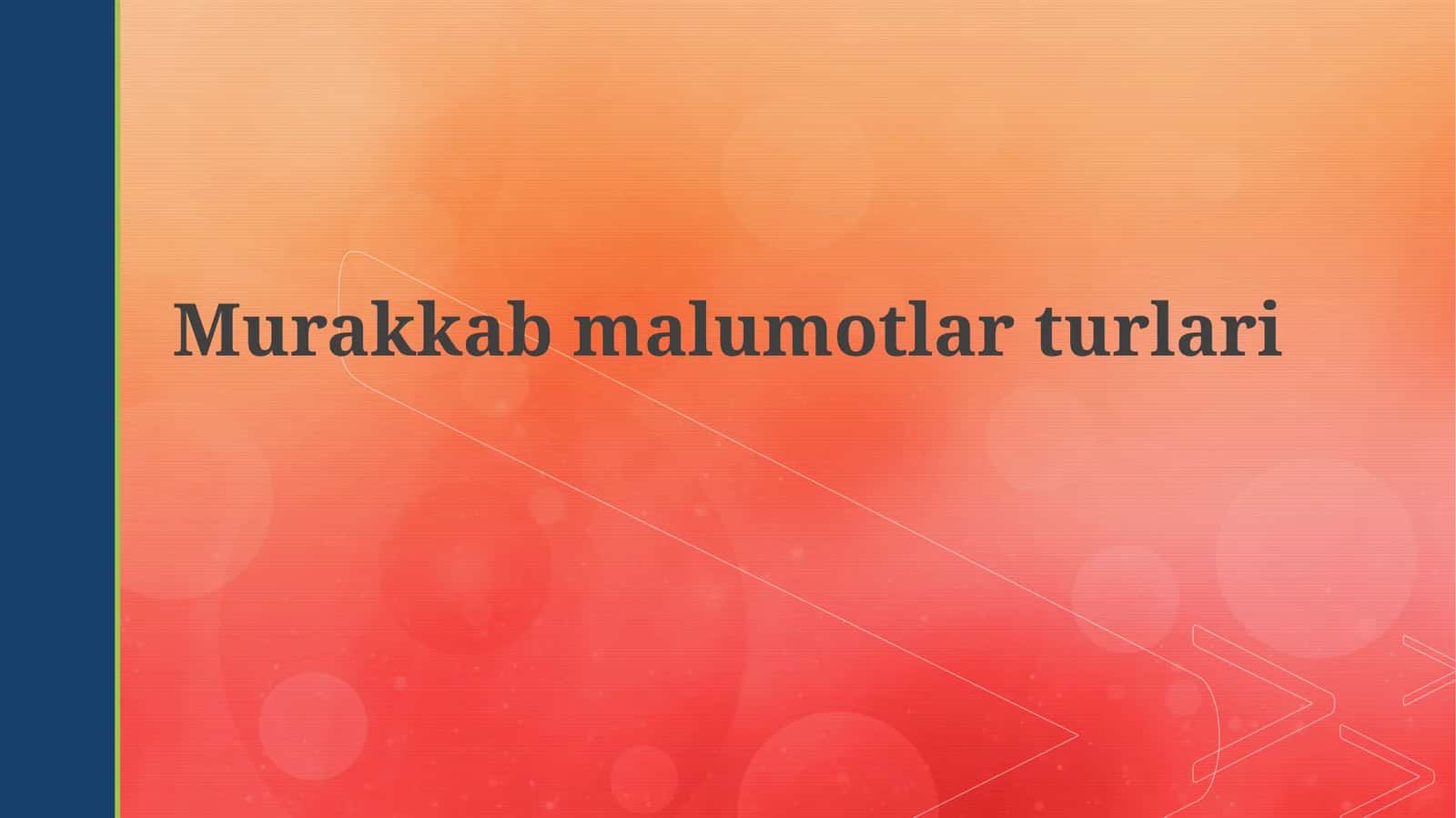 Murakkab ma'lumotlar turlari