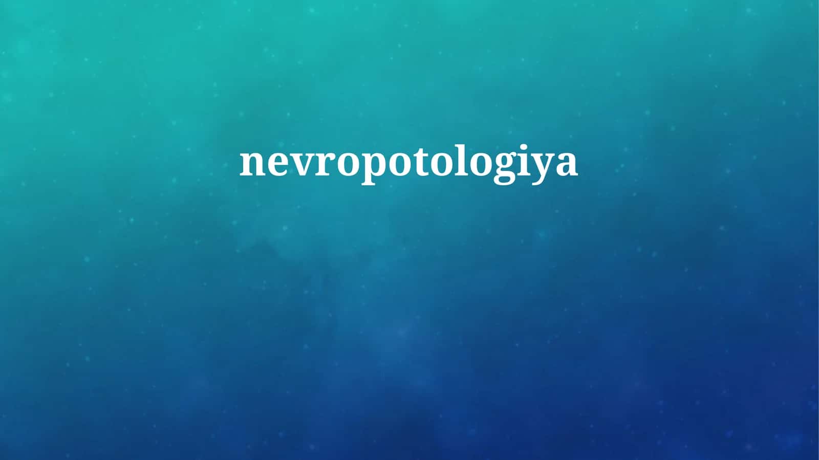 nevropotologiya