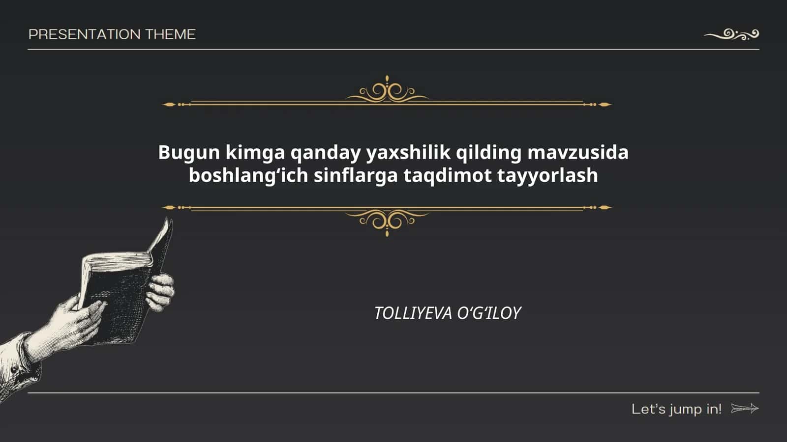 Bugun kimga qanday yaxshilik qilding mavzusida boshlangʻich sinflarga taqdimot tayyorlash