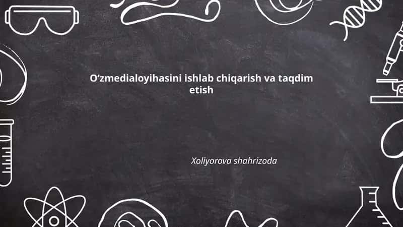 Oʻzmedialoyihasini ishlab chiqarish va taqdim etish