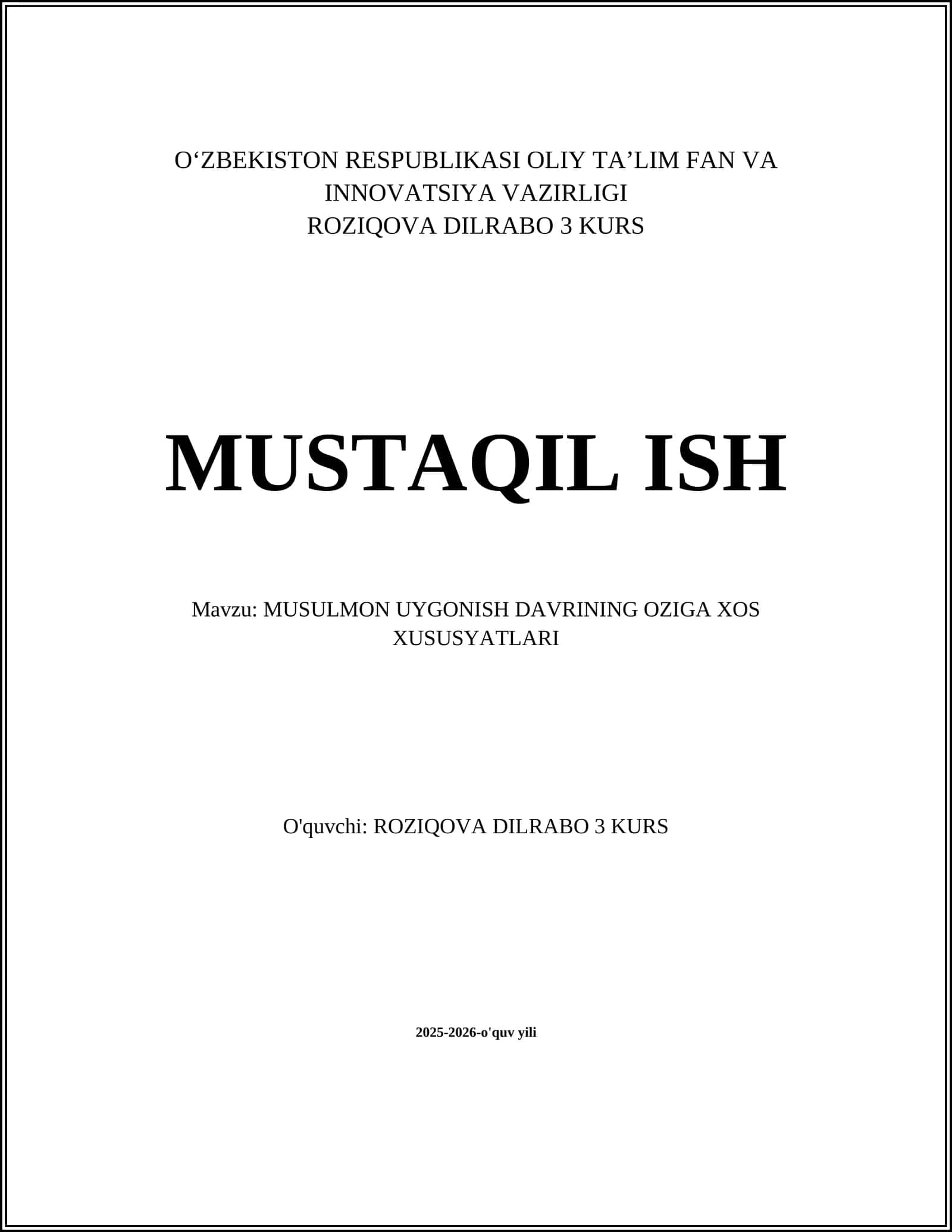 MUSULMON UYGONISH DAVRINING OZIGA XOS XUSUSYATLARI