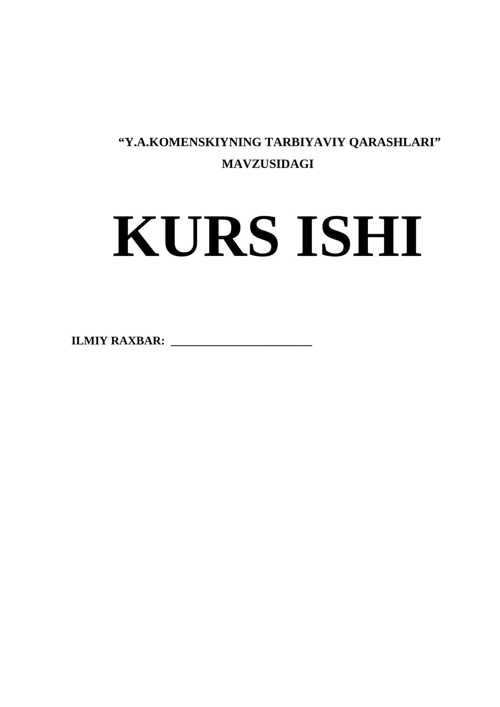 Y.A.KOMENSKIYNING TARBIYAVIY QARASHLARI
