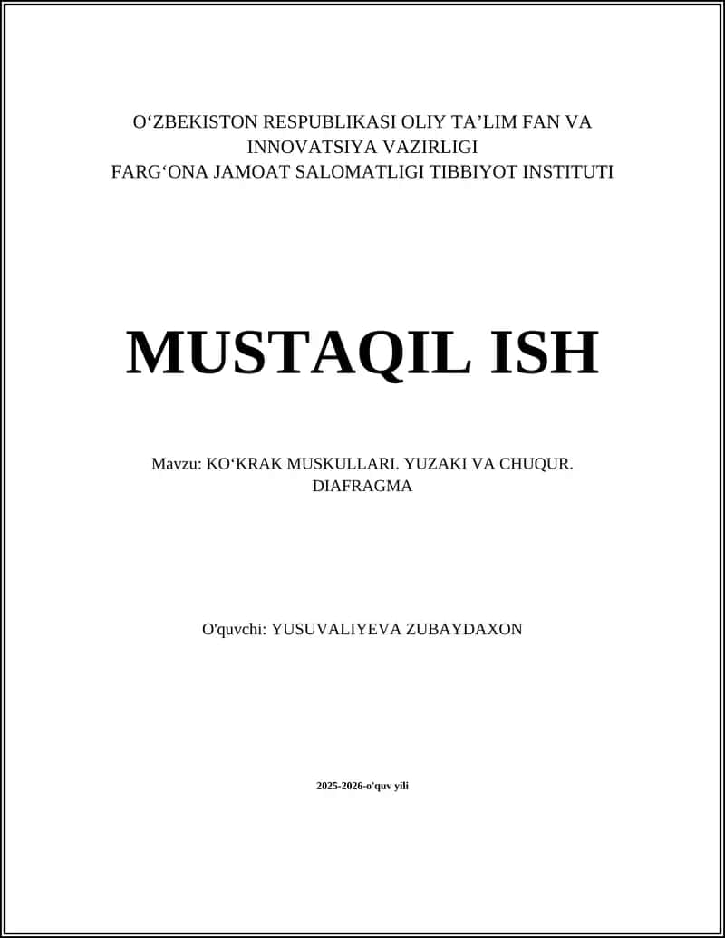 KOʻKRAK MUSKULLARI. YUZAKI VA CHUQUR. DIAFRAGMA