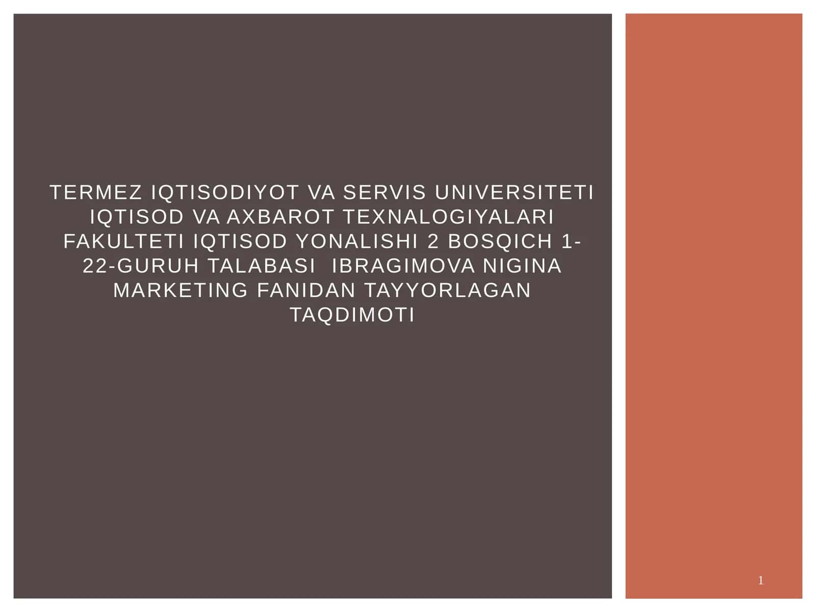 BRAGIMOVA NIGINA MARKETING FANIDAN TAYYORLAGAN TAQDIMOT