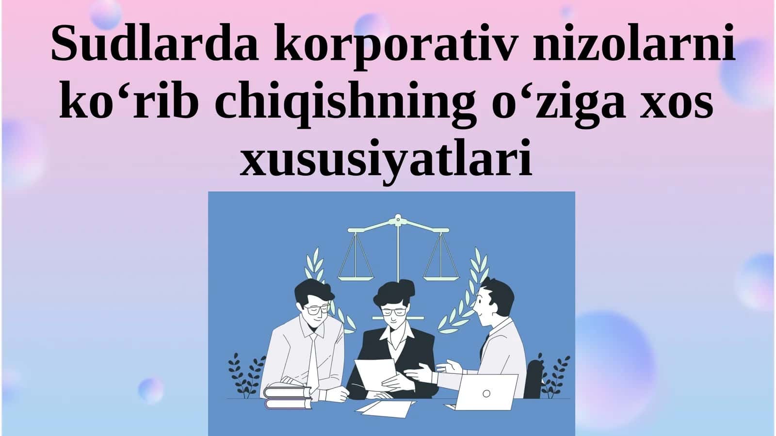 Niko‘ribchiqishning o‘ziga xos hususiyatlari