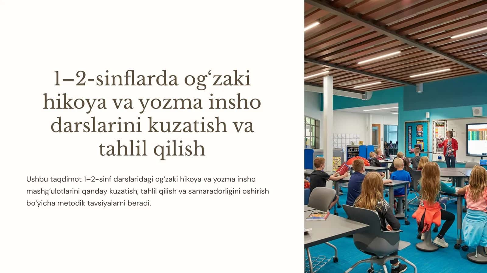 1–2-sinflarda og‘zaki hikoya va yozma insho darslarini kuzatish va tahlil qilish