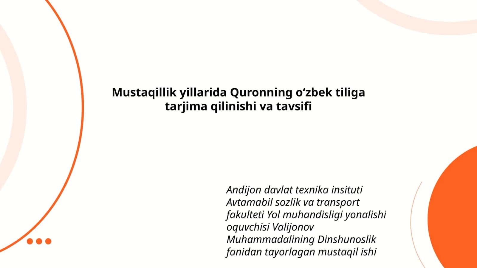 Dinshunoslik fanidan tayorlangan mustaqil ish