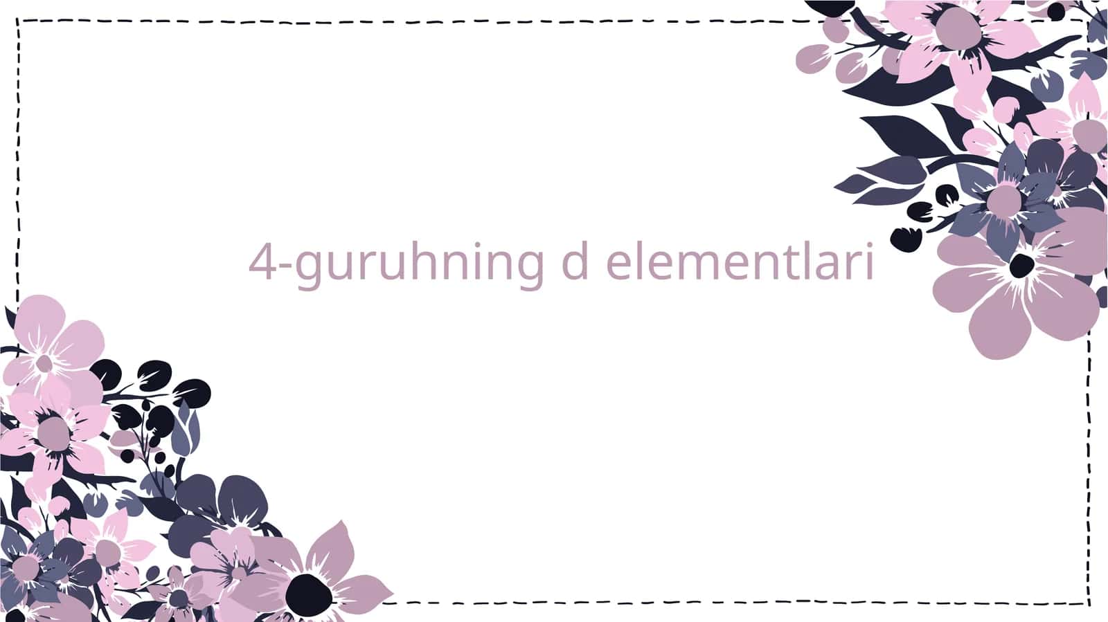 4-guruhningd elementlari