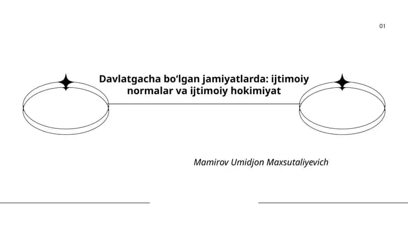 Davlatgacha bo‘lgan jamiyatlarda: ijtimoiy normalar va ijtimoiy hokimiyat