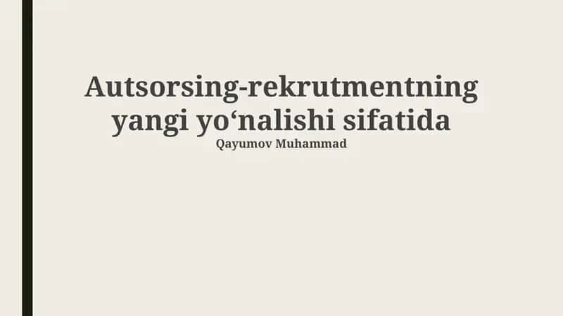 Autsorsing-rekrutmentning yangi yoʻnalishi sifatida