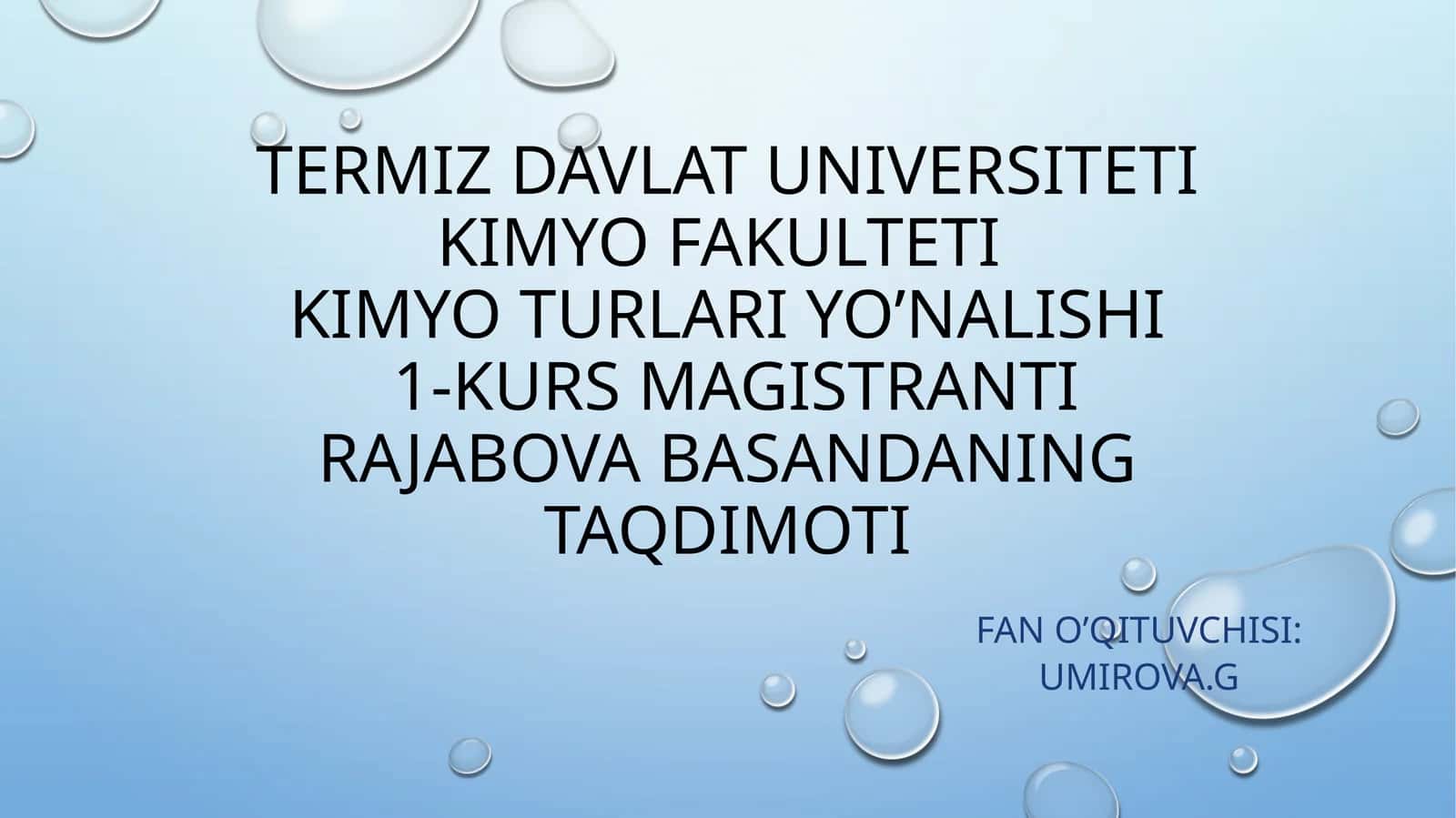 Termiz Davlat Universiteti Kimyo Fakulteti Kimyo Turlari Yo'nalishi