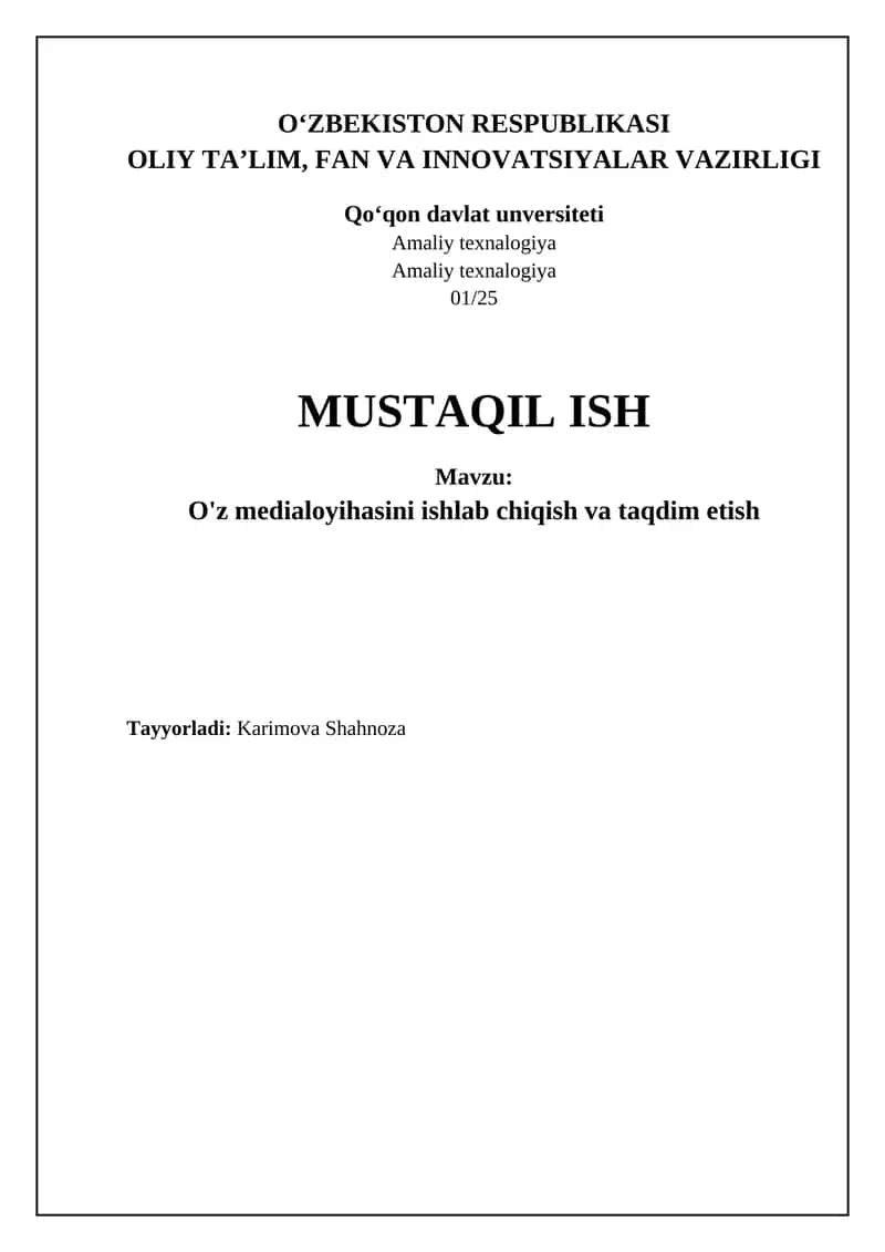 O'z medialoyihasini ishlab chiqish va taqdim etish