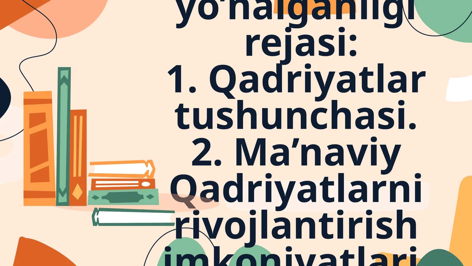 Pedagogning qadriyatlarga yo’nalganligirejasi