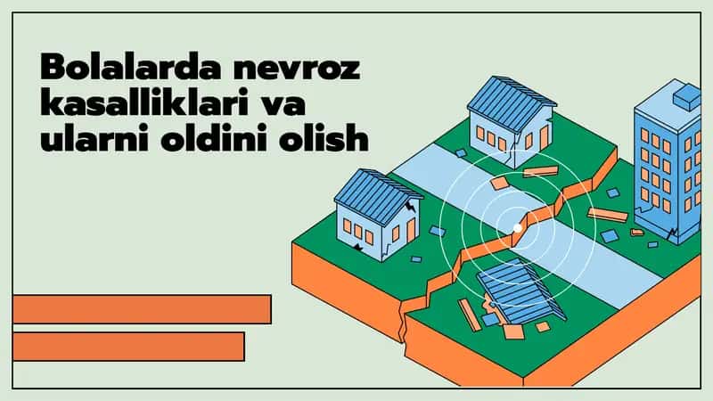 Bolalarda nevroz kasalliklari va ularni oldini olish