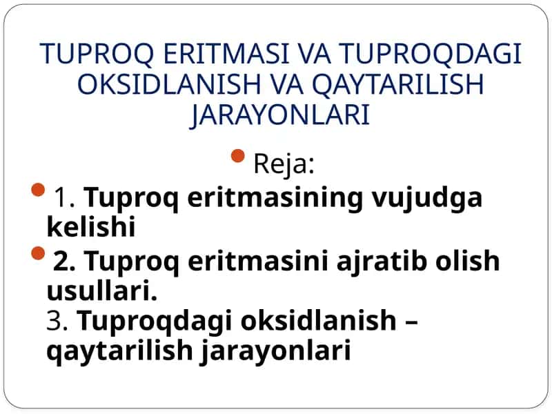 Tuproqeritmasi va Tuproqdagi Oksidlanish va Qaytarilish Jarayonlari